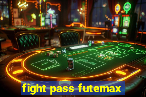 fight pass futemax